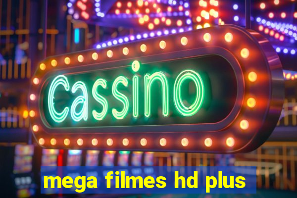 mega filmes hd plus